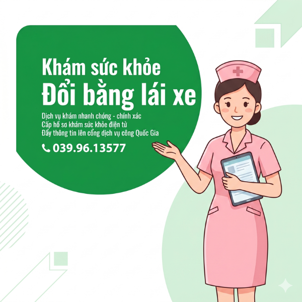 khám sức khoẻ đổi bằng lái xe Hà Nội - Phòng khám Đa khoa Việt Hàn