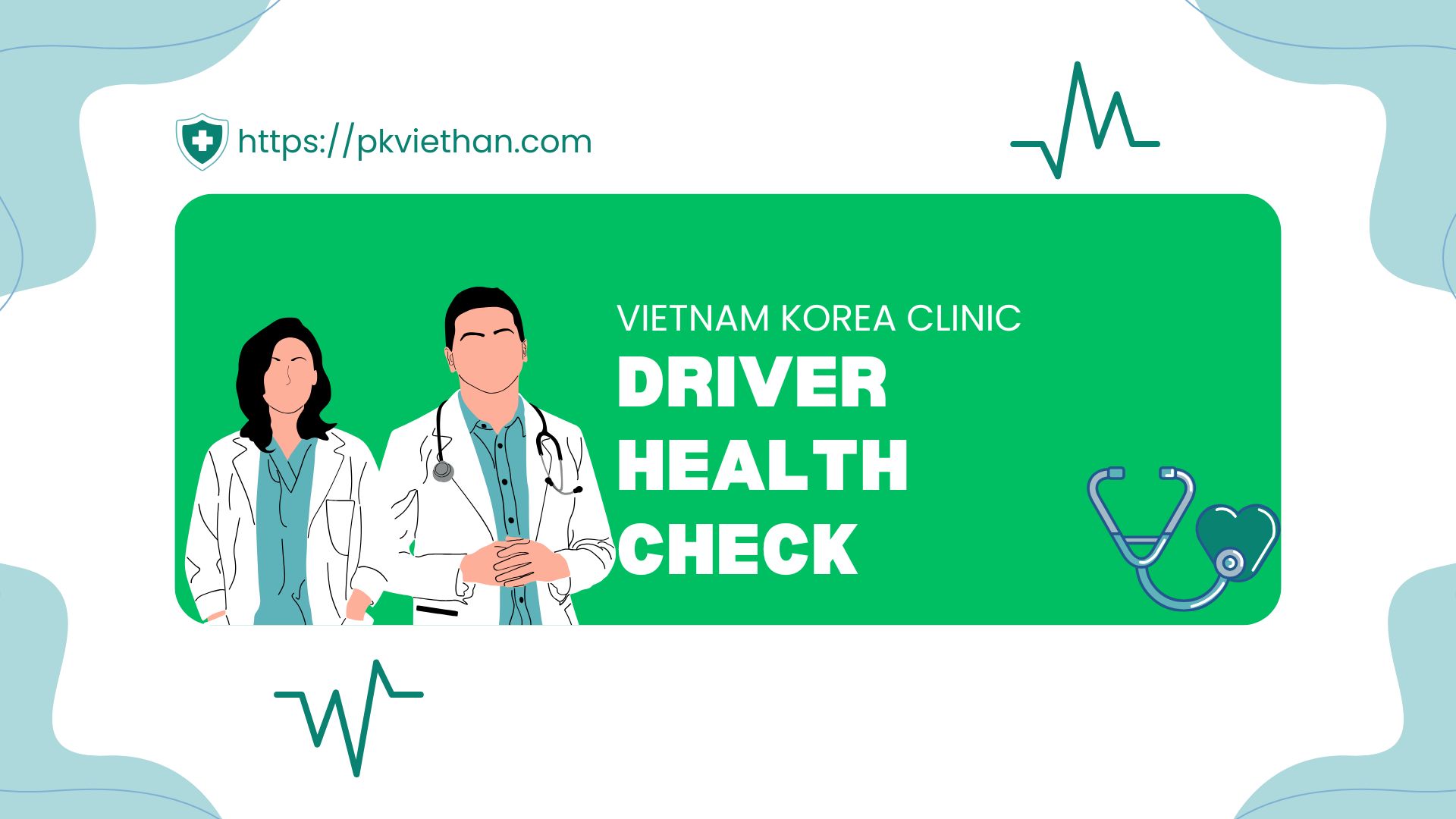 Dịch vụ khám sức khỏe lái xe cho người nước ngoài tại Hà Nội - Danh sách các dịa chỉ khám cho người nước ngoài.